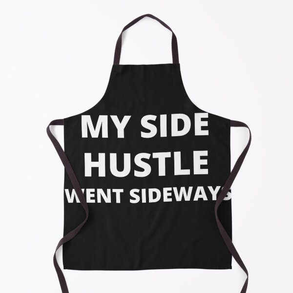 Item preview, My Side Hustle Went Sideways designed and sold by Expressive Imprints.