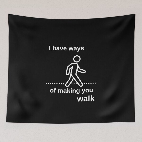 Item preview, I Have Ways of Making You Walk Funny Gifts For Physical Therapists PT Physiotherapy designed and sold by iX-Physio.