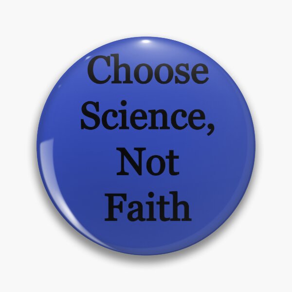 Item preview, Choose Science, Not Faith designed and sold by FerrariKing.