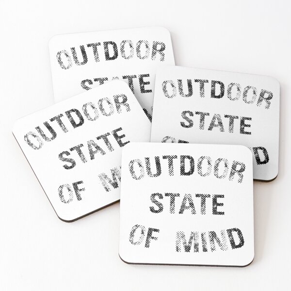 Item preview, Outdoor State of Mind Saying designed and sold by CreatedMuse.