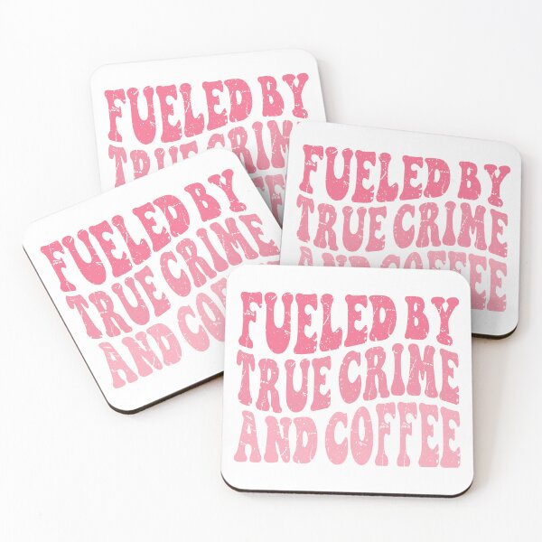 Item preview, Fueled By True Crime And Coffee designed and sold by KB4short.