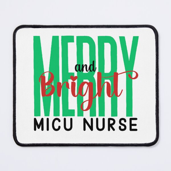Item preview, MICU Nurse Merry and Bright (Holiday) designed and sold by Whackadoodletee.