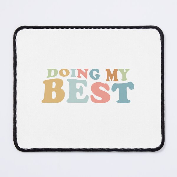 Item preview, Doing my Best! designed and sold by jazzydevil.