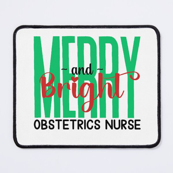 Item preview, Obstetrics Nurse Merry and Bright (Holiday) designed and sold by Whackadoodletee.
