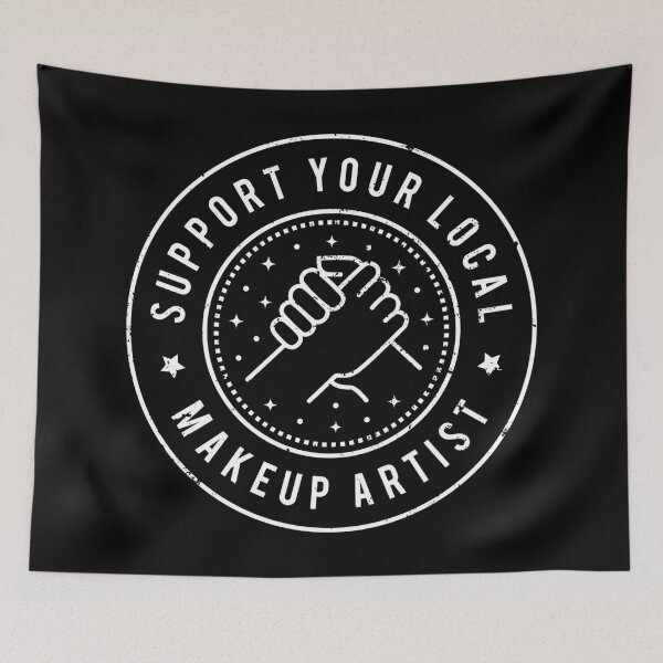 Item preview, Support Your Local Makeup Artist designed and sold by MaryAller.