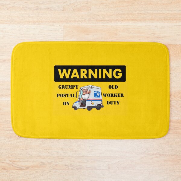 Item preview, Warning Grumpy Old Postal Worker On Duty designed and sold by Bigfoot T-Shirt Co..