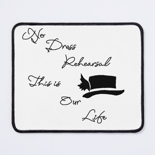 Item preview, No Dress Rehearsal This Is Our Life - Tragically Hip Lyrics designed and sold by Samantha3124.