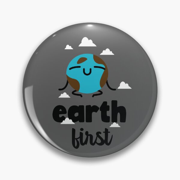 Item preview, Earth First designed and sold by S Diaz.