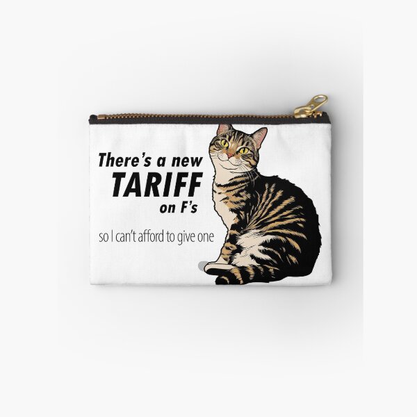 Item preview, Tariff Cat Can't Afford designed and sold by RoseProductions.