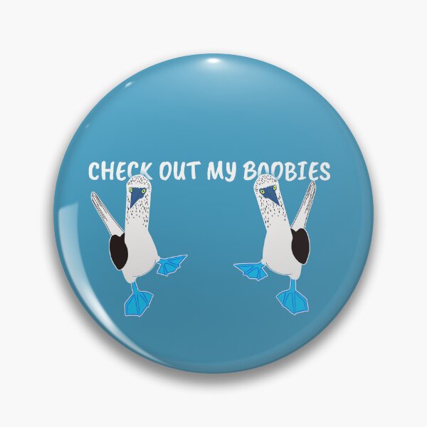 Item preview,  Boobies Apparel Funny Blue-Footed Boobies Check out my Bobbies designed and sold by SusanaDesigns.