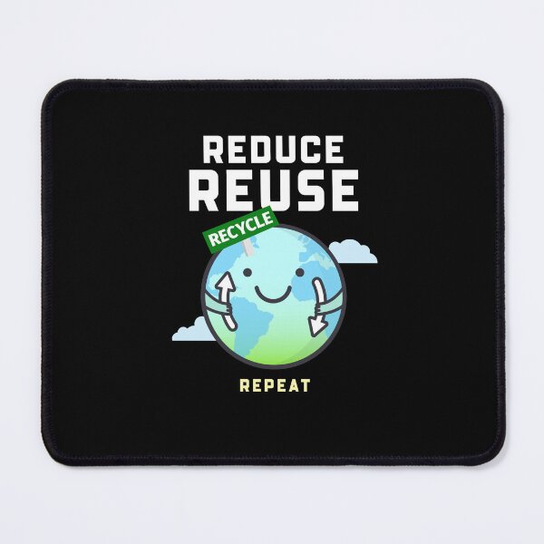 Item preview, Reduce Reuse Recycle Repeat designed and sold by S Diaz.