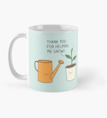 Thank you for helping me grow! Mug