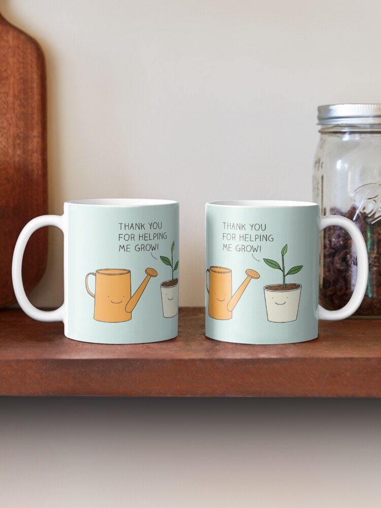 Alternate view of Thank you for helping me grow! Mug