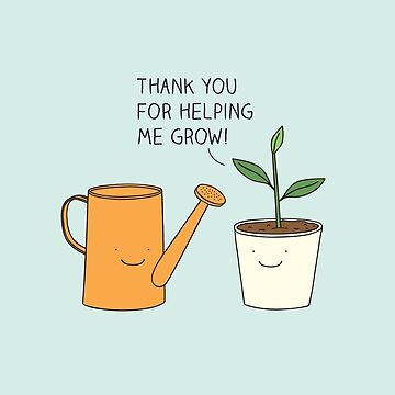 Artwork thumbnail, Thank you for helping me grow! by Milkyprint