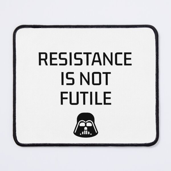 Item preview, Reistance Is Not Futile designed and sold by KATKattalestv.