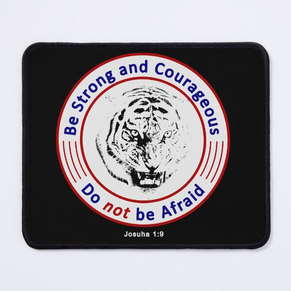 Item preview, Strong and Courageous Do not be Afraid designed and sold by Inkhornmedia.