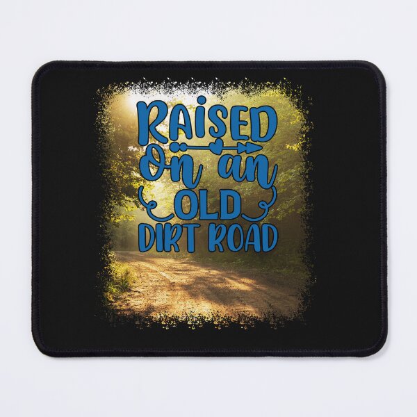Item preview, Raised On An Old Dirt Road designed and sold by AlienOccupation.