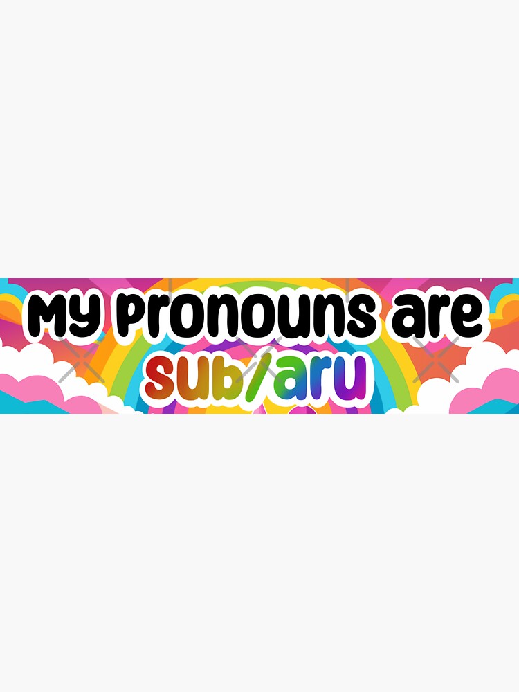 My Pronouns Are Sub aru Rainbow Outline Bumper Sticker Sticker For my-pronouns-are-sub-aru-rainbow-outline-bumper-sticker-sticker-for