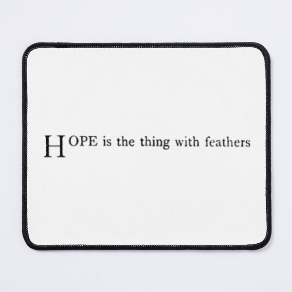 Item preview, Emily Dickinson "Hope is the thing with feathers" designed and sold by sapphostickers.