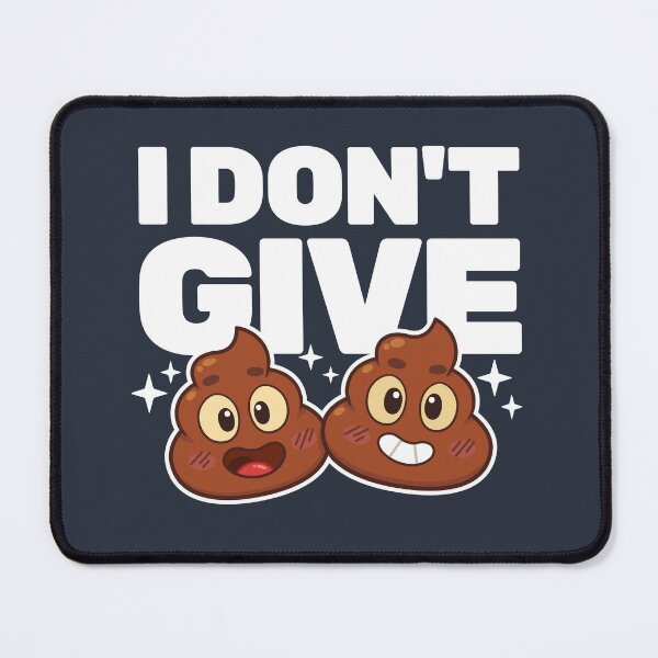 Item preview, I Don't Give Two Shits designed and sold by BuffaloPanic.