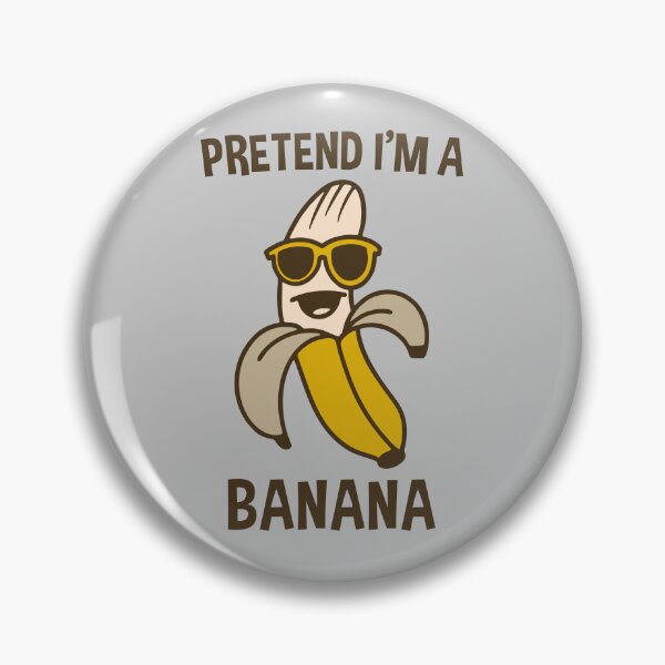 Item preview, Pretend I'm A Banana - Funny Banana Lover designed and sold by zhilwahesani.