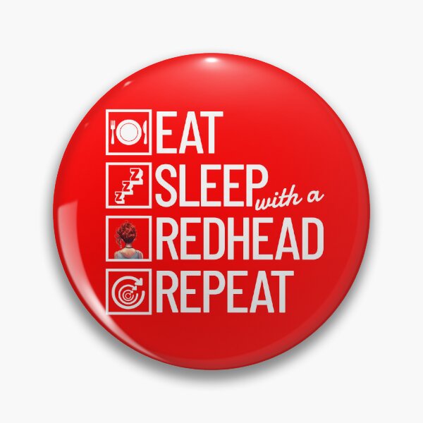 Item preview, Eat Sleep With A Redhead Repeat Funny Love Redheads Gear designed and sold by DynamicDesign.