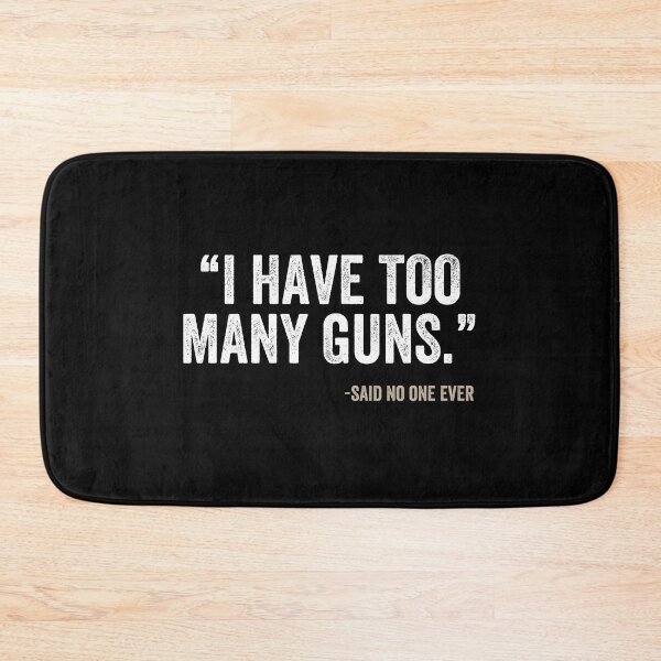 Item preview, I Have To Many Guns - Funny Gun Owner Lover designed and sold by zhilwahesani.