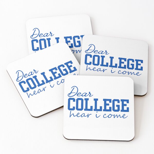 Item preview, Dear College, Here I Come – Fun College Admissions  designed and sold by DesignDazzles.