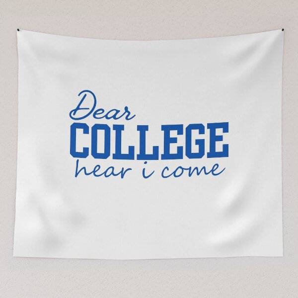 Item preview, Dear College, Here I Come – Fun College Admissions  designed and sold by DesignDazzles.