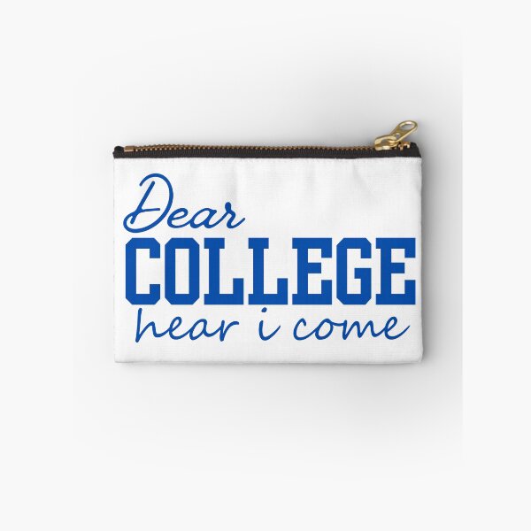 Item preview, Dear College, Here I Come – Fun College Admissions  designed and sold by DesignDazzles.