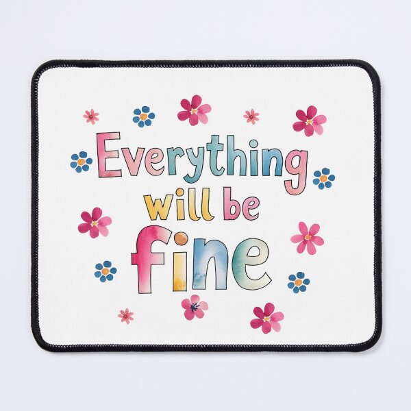 Item preview, Everything will be fine designed and sold by nimmitrends.