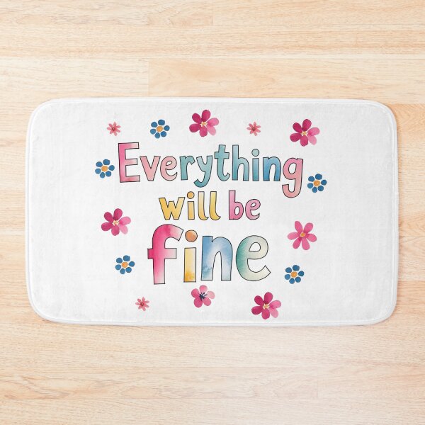 Item preview, Everything will be fine designed and sold by nimmitrends.