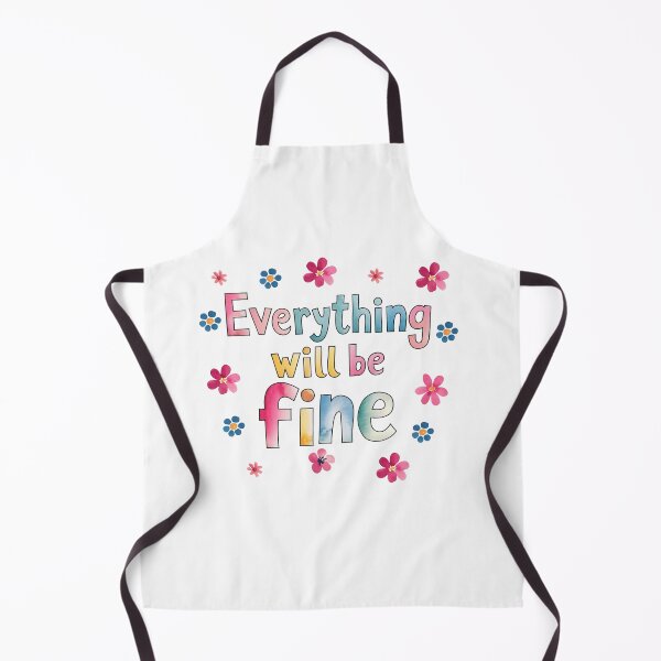 Item preview, Everything will be fine designed and sold by nimmitrends.