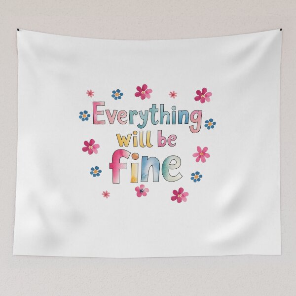Item preview, Everything will be fine designed and sold by nimmitrends.