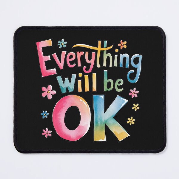 Item preview, Everything will be ok designed and sold by nimmitrends.