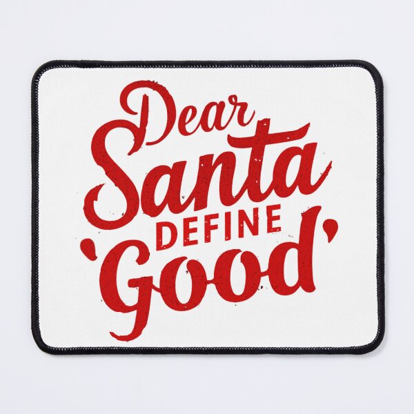 Item preview, Dear Santa Define Good | Christmas designed and sold by Sterling-s.