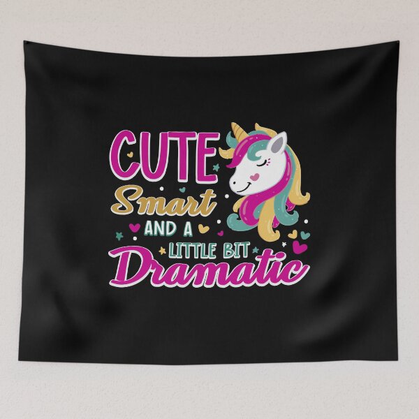 Item preview, Cute, Smart, and a Little Bit Dramatic designed and sold by Ryan Jay Cruz.