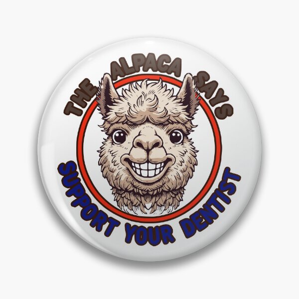 Item preview, The Alpaca Says: Support Your Dentist designed and sold by 2Blue-Dots.