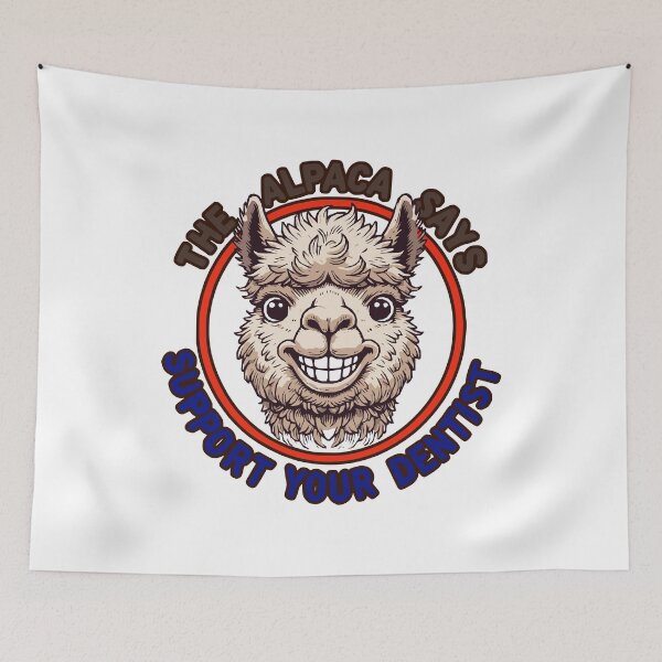 Item preview, The Alpaca Says: Support Your Dentist designed and sold by 2Blue-Dots.