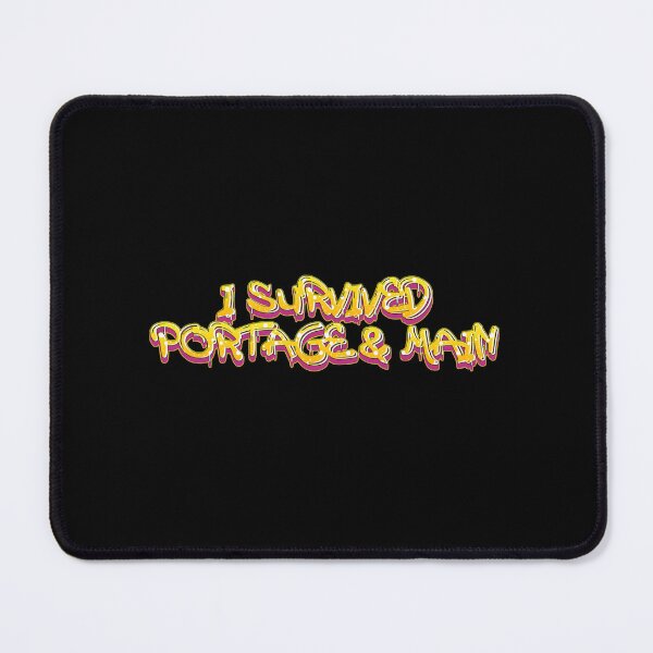Item preview, I survived Portage and Main Winnipeg Manitoba designed and sold by WonderfulHumans.