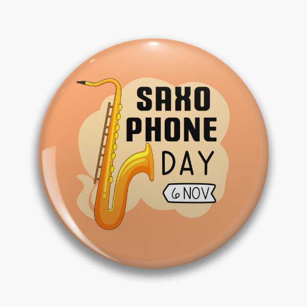 Item preview, 6 November Saxo Phone Day - Wacky Holidays designed and sold by ChemicalXShop.