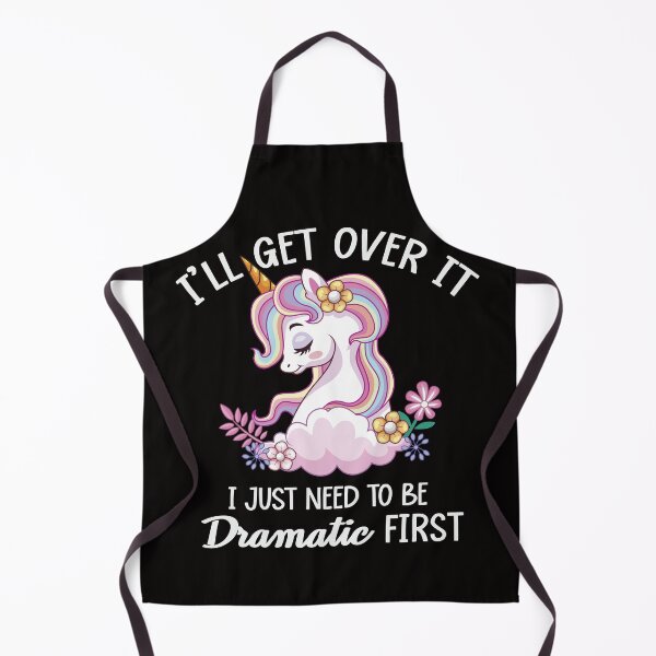 Item preview, I'll Get Over It, I Just Need To Be Dramatic First designed and sold by Ryan Jay Cruz.