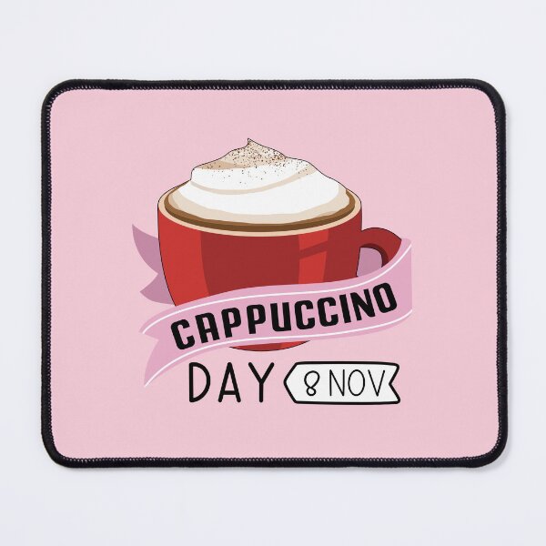 Item preview, 8 November Cappuccino Day - Wacky Holidays designed and sold by ChemicalXShop.