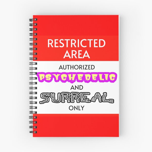 Item preview, Restricted Area Authorized Psychedelic And Surreal Only designed and sold by Me-Meme.
