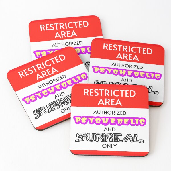 Item preview, Restricted Area Authorized Psychedelic And Surreal Only designed and sold by Me-Meme.