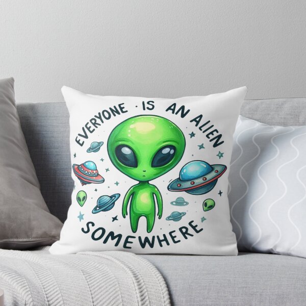 Item preview, Everyone Is An Alien Somewhere designed and sold by clarkfraser.