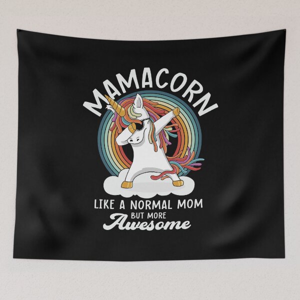 Item preview, Mamacorn Like A Normal Mom But More Awesome designed and sold by Ryan Jay Cruz.