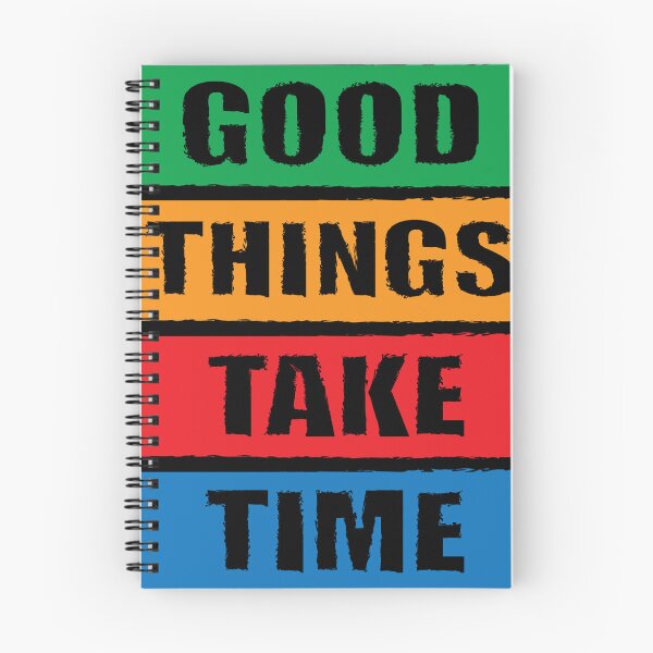 Item preview, Good Things Take Time designed and sold by Kiramonz.