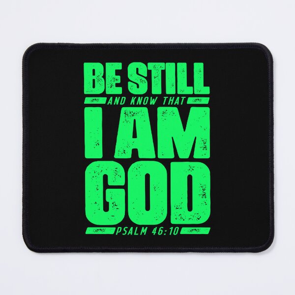 Item preview, Psalm 46:10 Be Still And Know That I Am God designed and sold by plushism.