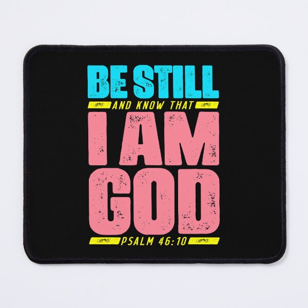 Item preview, Psalm 46:10 Be Still And Know That I Am God designed and sold by plushism.